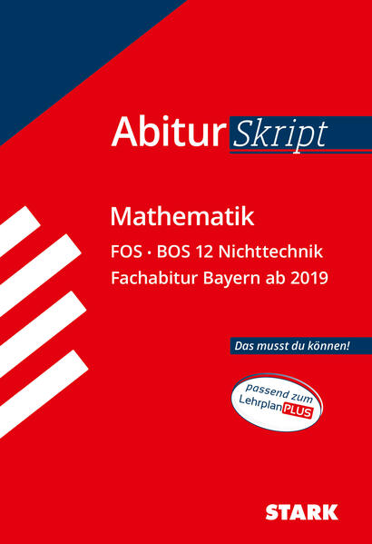 hugendubel AbiturSkript - Mathematik FOS BOS 12 Nichttechnik Bayern bei. Online bestellen oder in der Filiale abholen