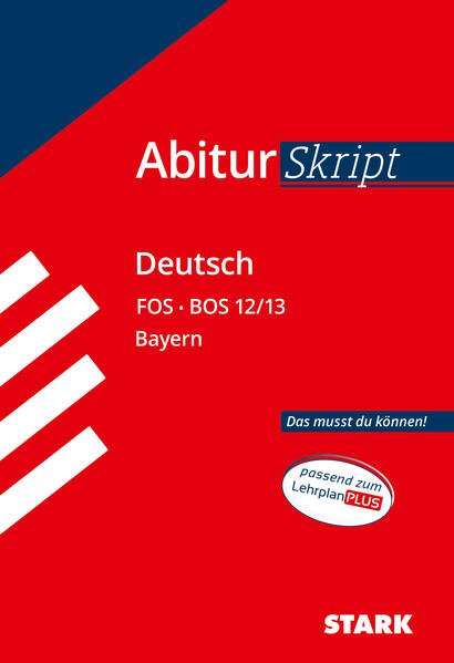 hugendubel Stefan Neuhauser Fritz Schäffer: AbiturSkript FOS/BOS - Deutsch 12/13 Bayern bei. Online bestellen oder in der Filiale abholen