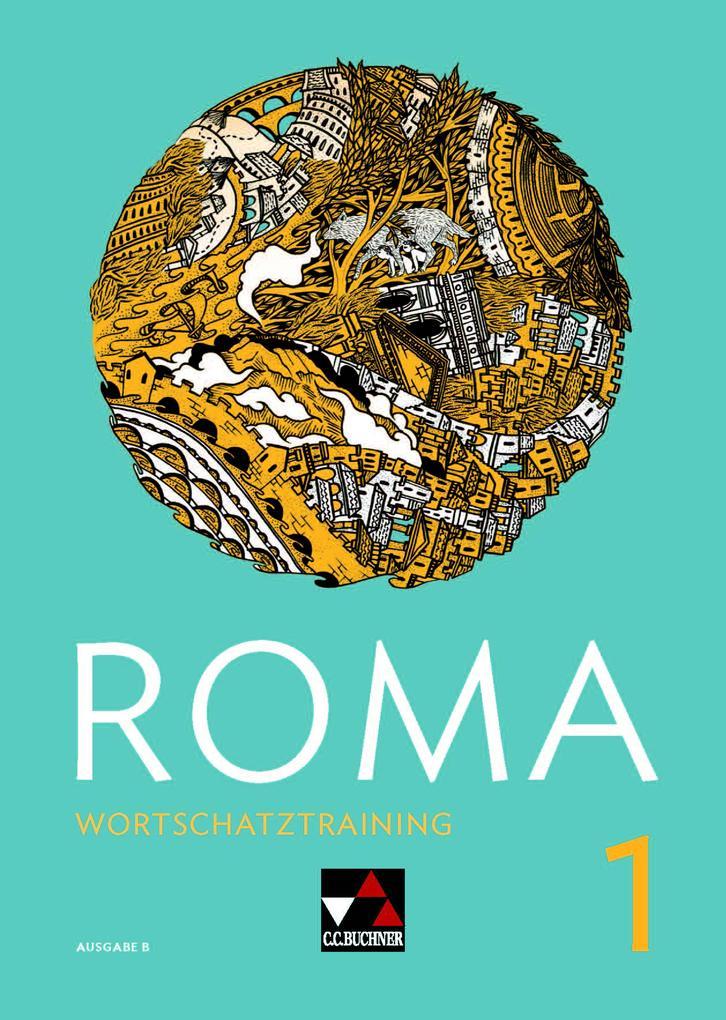 hugendubel Andrea Astner Stefan Beck Michael Kargl: ROMA B Wortschatztraining 1 bei. Online bestellen oder in der Filiale abholen