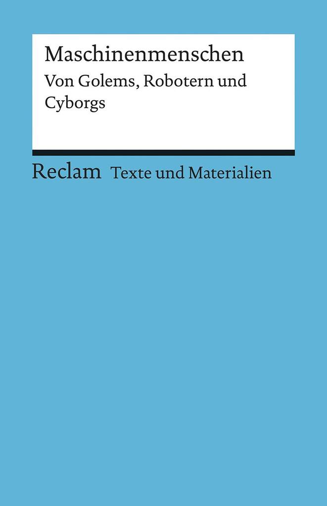 hugendubel Maschinenmenschen. Von Golems Robotern und Cyborgs bei. Online bestellen oder in der Filiale abholen