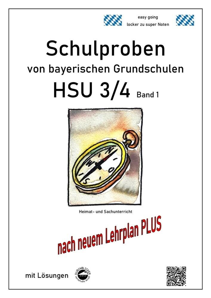 hugendubel Claus Arndt: Schulproben von bayerischen Grundschulen - HSU 3/4 mit Lösungen. Bd.1 bei. Online bestellen oder in der Filiale abholen