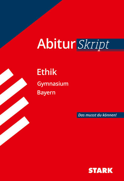hugendubel STARK AbiturSkript - Ethik - Bayern bei. Online bestellen oder in der Filiale abholen