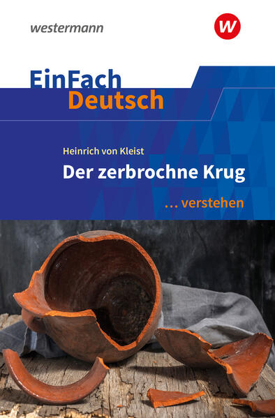 hugendubel Jürgen Möller Heinrich von Kleist: Der zerbrochne Krug (inkl. Variant). EinFach Deutsch verstehen bei. Online bestellen oder in der Filiale abholen
