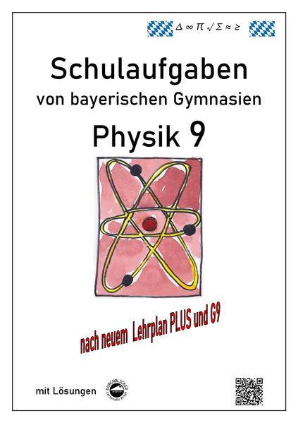 hugendubel Claus Arndt: Physik 9 Schulaufgaben (G9 LehrplanPLUS) von bayerischen Gymnasien mit Lösungen Klasse 9 bei. Online bestellen oder in der Filiale abholen