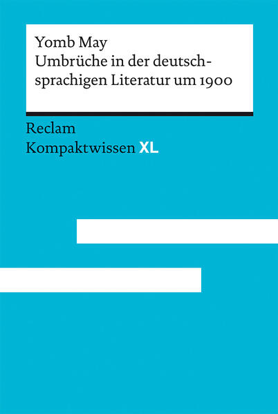 hugendubel Yomb May: Umbrüche in der deutschsprachigen Literatur um 1900 bei. Online bestellen oder in der Filiale abholen