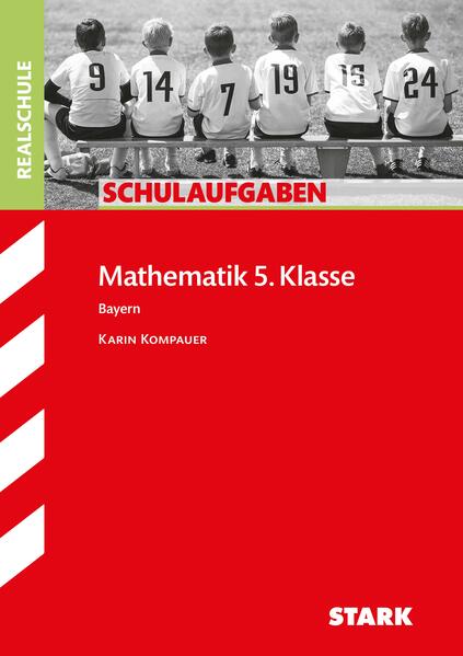 hugendubel Karin Kompauer: Schulaufgaben Realschule Bayern - Mathematik 5. Klasse bei. Online bestellen oder in der Filiale abholen