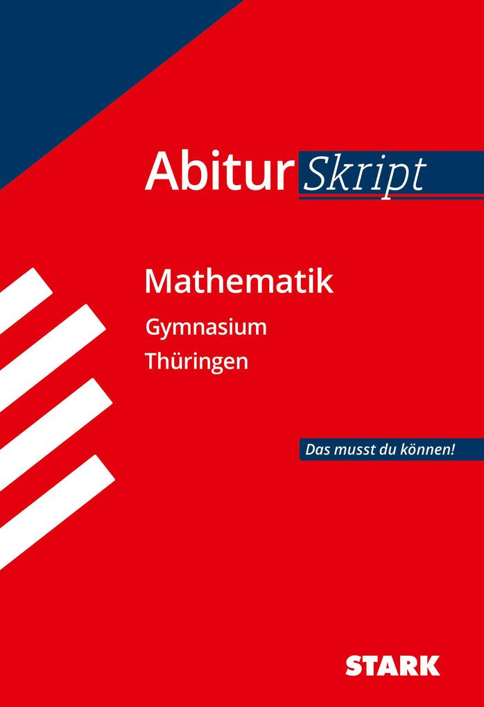 hugendubel STARK AbiturSkript - Mathematik - Thüringen bei. Online bestellen oder in der Filiale abholen