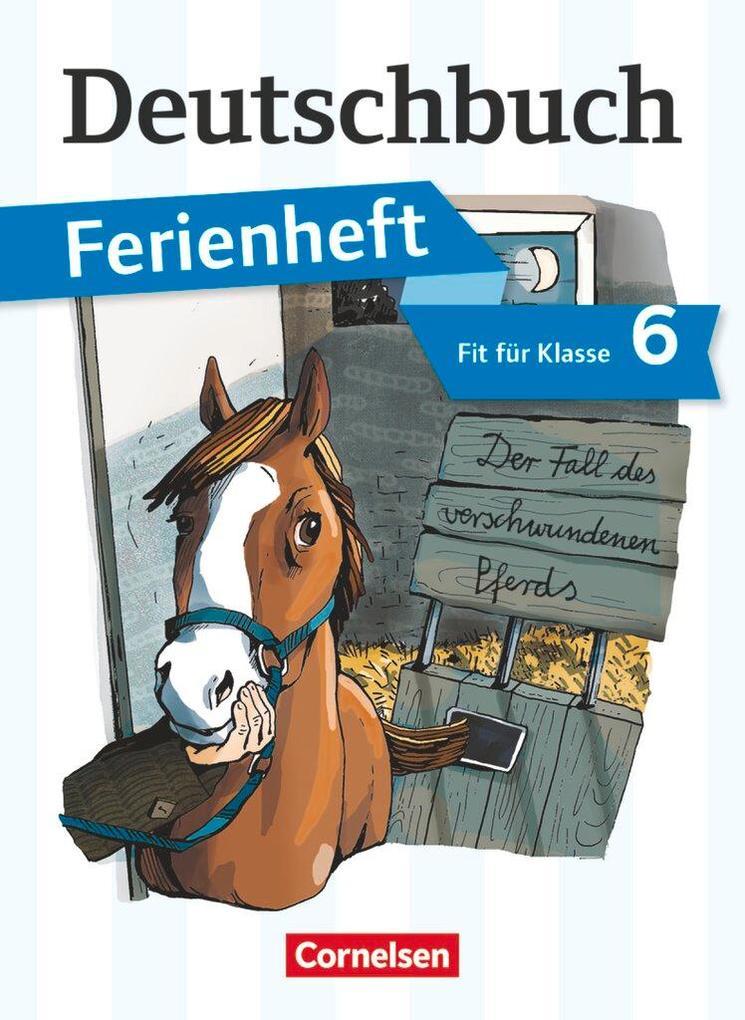 hugendubel Deborah Mohr: Deutschbuch Vorbereitung Klasse 6 Gymnasium. Das Geheimnis des verschwundenen Pferds bei. Online bestellen oder in der Filiale abholen Neueste Stile