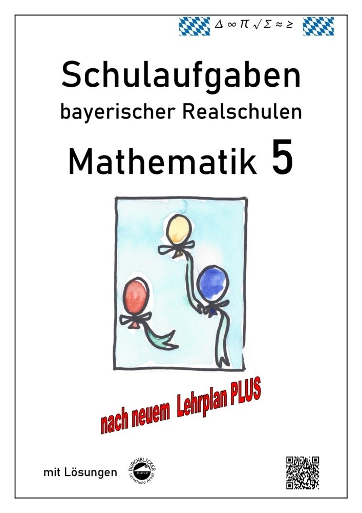 hugendubel Claus Arndt: Realschule - Mathematik 5 Schulaufgaben bayerischer Realschulen nach LehrplanPLUS bei. Online bestellen oder in der Filiale abholen
