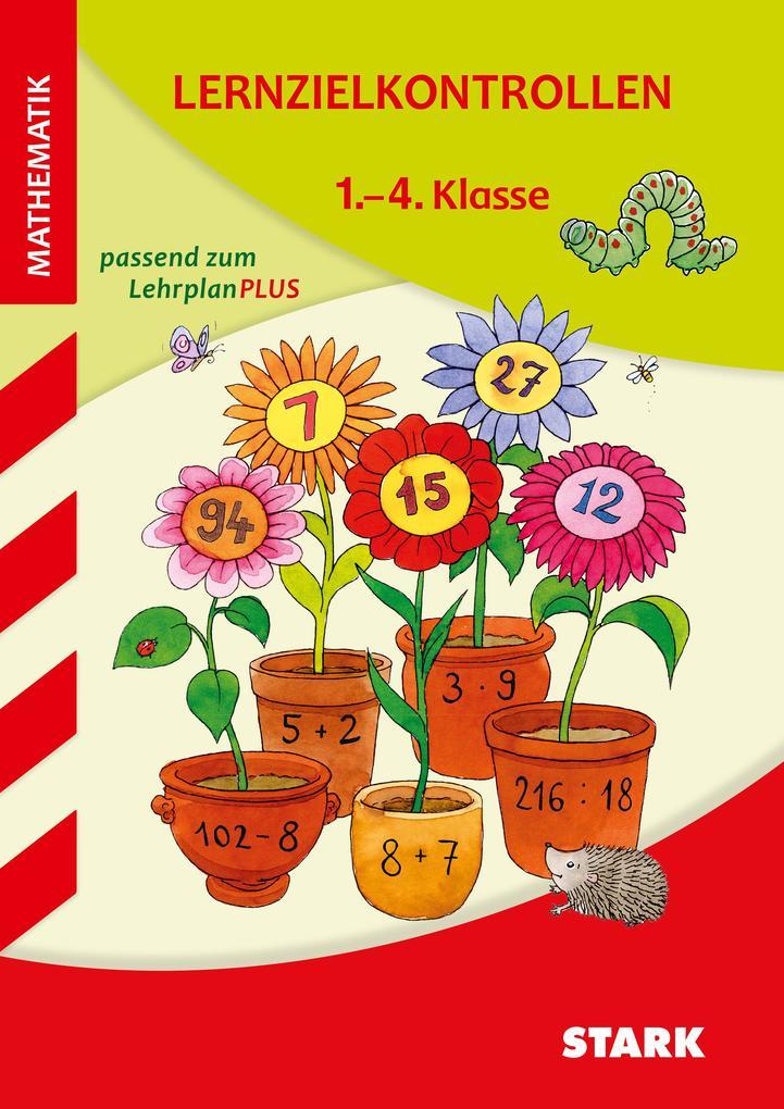 hugendubel Julia Karakaya Katja Kersten Monika Seidel: STARK Lernzielkontrollen Grundschule - Mathematik 1.-4. Klasse bei. Online bestellen oder in der Filiale abholen Tägliche Deals