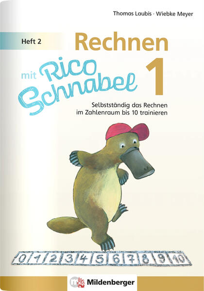 hugendubel Wiebke Meyer Thomas Laubis: Rechnen mit Rico Schnabel 1 Heft 2 - Rechnen im Zahlenraum bis 10 bei. Online bestellen oder in der Filiale abholen Bis zu 55% Rabatt