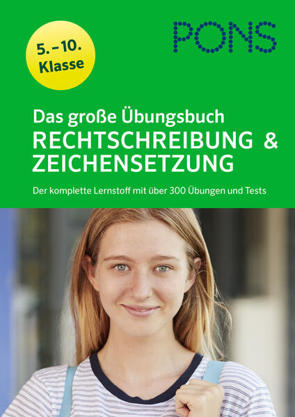 hugendubel PONS Das große Übungsbuch Rechtschreibung und Zeichensetzung 5.-10. Klasse bei. Online bestellen oder in der Filiale abholen