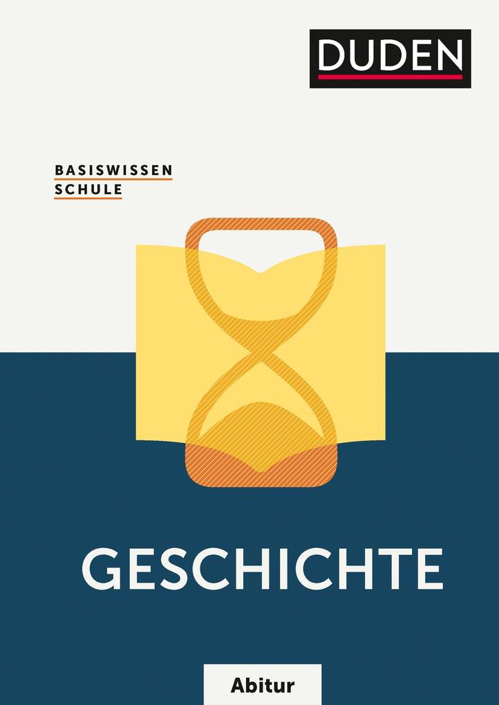 hugendubel Gerd Fesser Hermann Fromm Hans-Joachim Gutjahr Reinhard Hoßfeld Sonja Huster: Basiswissen Schule - Geschichte Abitur bei. Online bestellen oder in der Filiale abholen