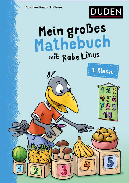 hugendubel Dorothee Raab: Mein großes Mathebuch mit Rabe Linus - 1. Klasse bei. Online bestellen oder in der Filiale abholen Bestseller