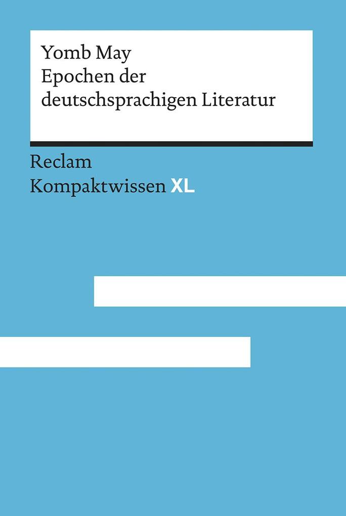 hugendubel Yomb May: Epochen der deutschsprachigen Literatur bei. Online bestellen oder in der Filiale abholen