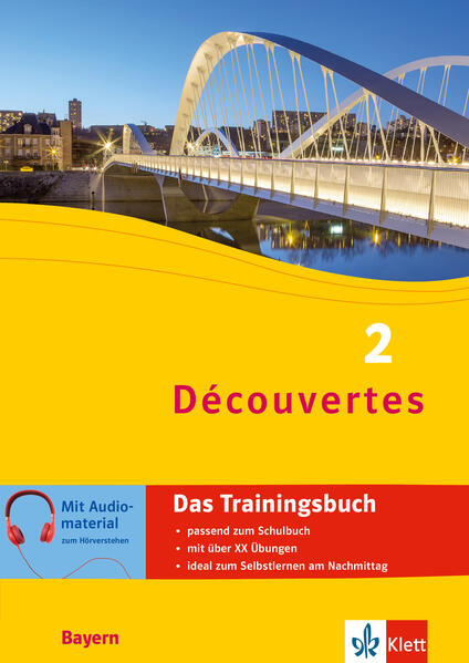 hugendubel Découvertes 2 Bayern (ab 2017) - Das Trainingsbuch zum Schulbuch 2. Lernjahr bei. Online bestellen oder in der Filiale abholen