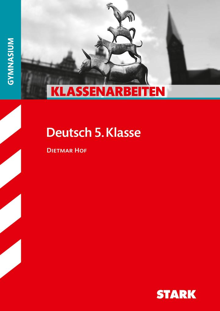 hugendubel Dietmar Hof: Klassenarbeiten Gymnasium - Deutsch 5. Klasse bei. Online bestellen oder in der Filiale abholen