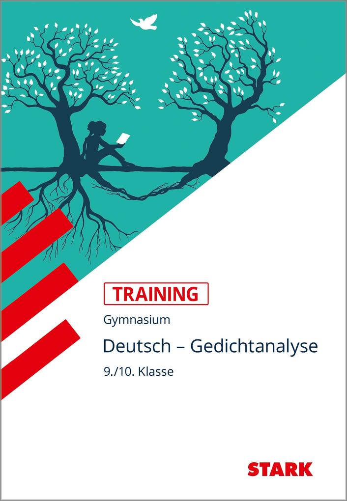 hugendubel Sabina Zieglgänsberger: STARK Training Gymnasium - Deutsch - Gedichtanalyse 9./10. Klasse bei. Online bestellen oder in der Filiale abholen