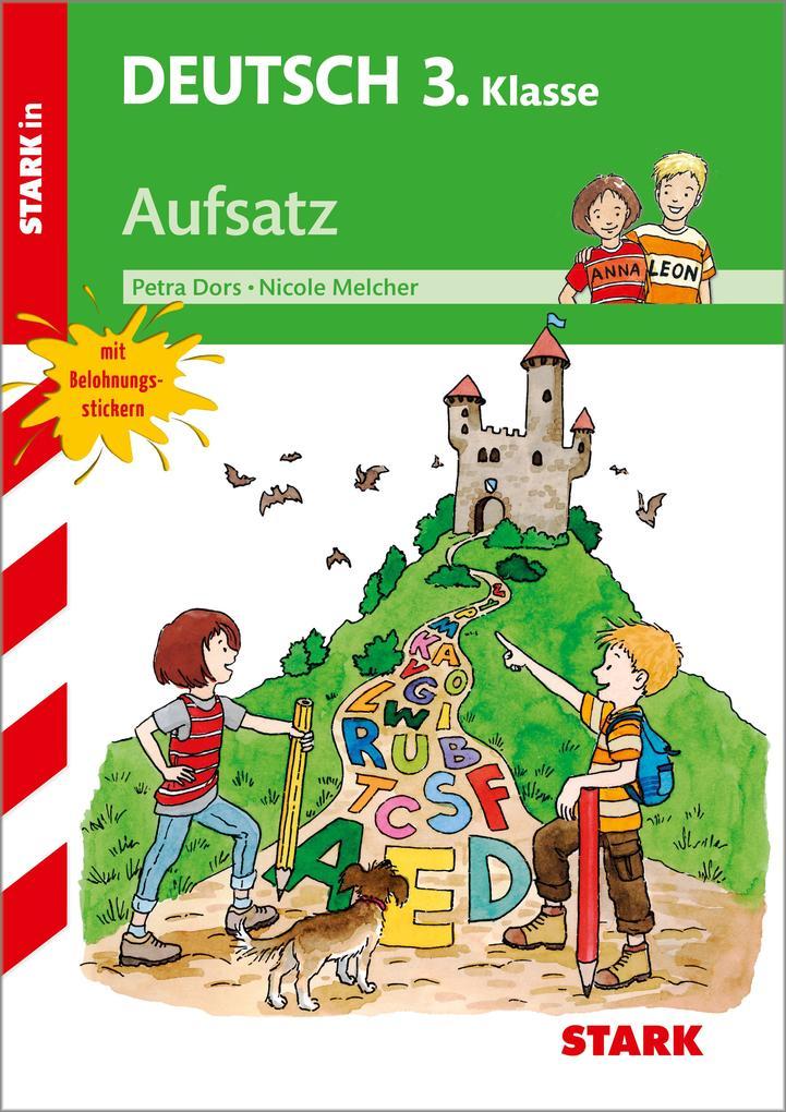 hugendubel Petra Dors Nicole Melcher: Training Grundschule - Deutsch Aufsatz 3. Klasse bei. Online bestellen oder in der Filiale abholen