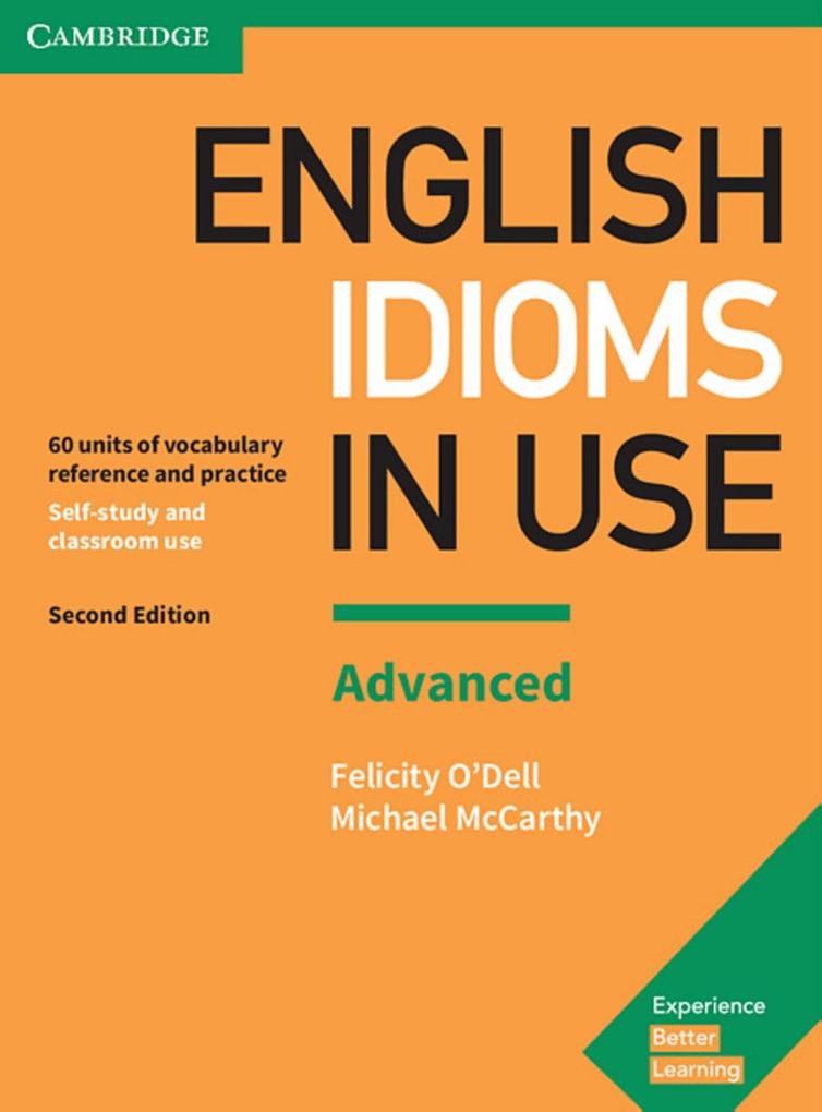 hugendubel English idioms in Use Advanced. 2nd Edition. Book with answers bei. Online bestellen oder in der Filiale abholen