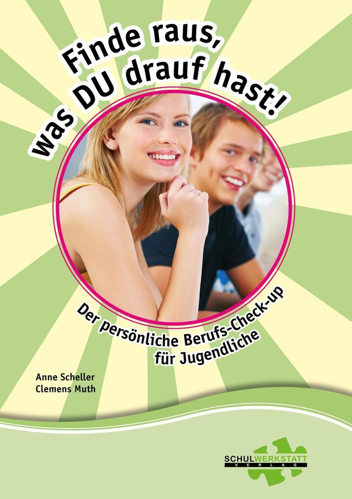 hugendubel Anne Scheller Clemens Muth: Finde raus was du drauf hast bei. Online bestellen oder in der Filiale abholen