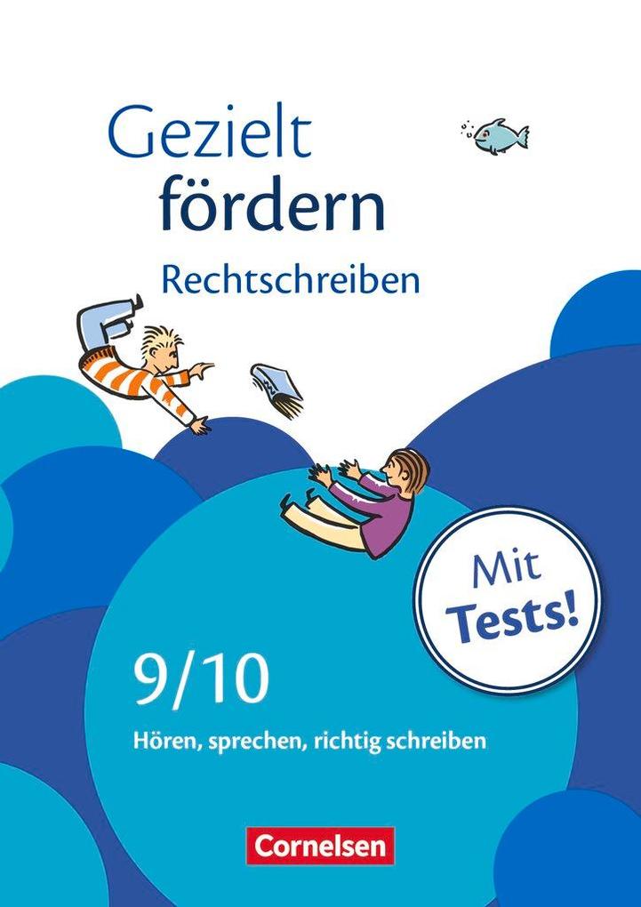 hugendubel Ellen Schulte-Bunert Christiane Robben: Gezielt fördern 9./10. Schuljahr. Rechtschreiben bei. Online bestellen oder in der Filiale abholen