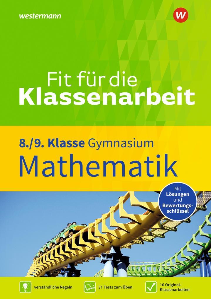 hugendubel Vito Tagliente: Fit für die Klassenarbeit - Gymnasium. Mathematik 8 / 9 bei. Online bestellen oder in der Filiale abholen Versandkostenfrei