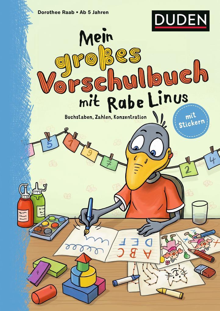 hugendubel Dorothee Raab: Mein großes Vorschulbuch mit Rabe Linus bei. Online bestellen oder in der Filiale abholen