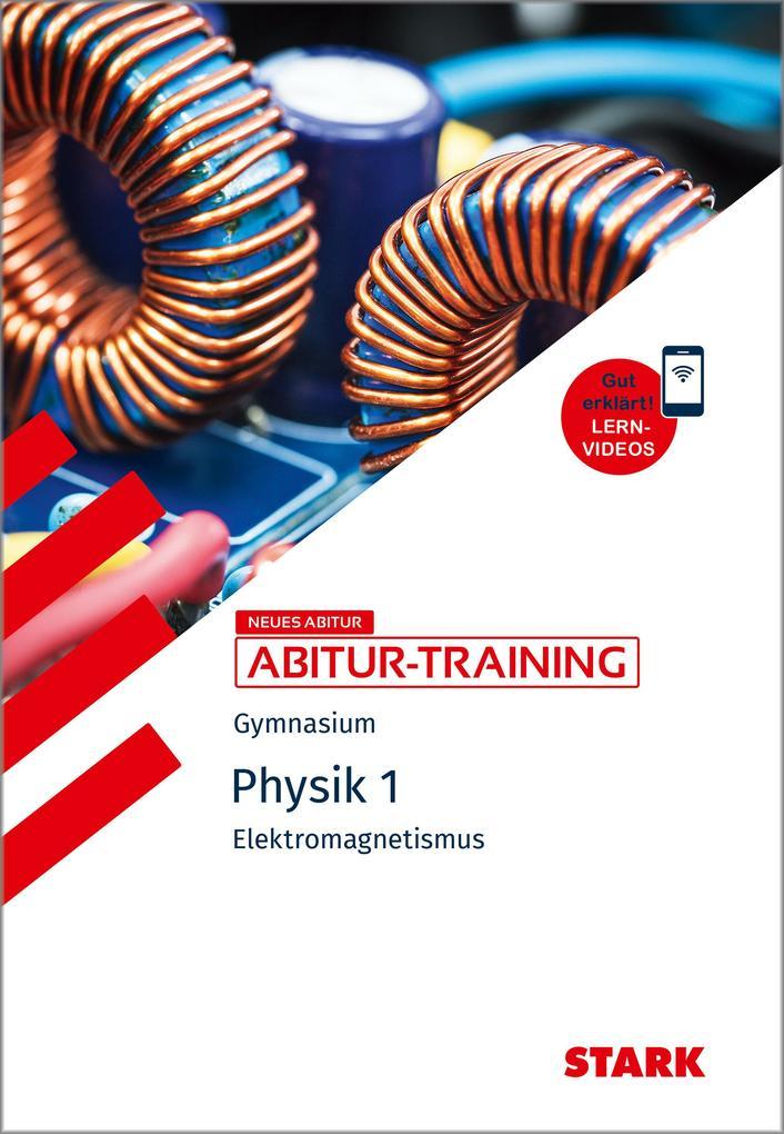 hugendubel STARK Physik 1 - Abitur-Training - Elektromagnetismus bei. Online bestellen oder in der Filiale abholen Sonderangebot der Fabrik