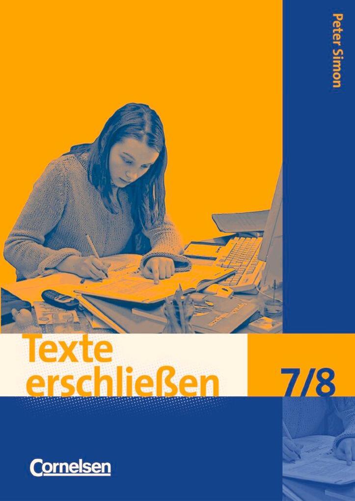 hugendubel Peter Simon: Texte erschließen 7./8. Schuljahr. Arbeitsheft mit Lösungen bei. Online bestellen oder in der Filiale abholen Fabrik Onlineshop