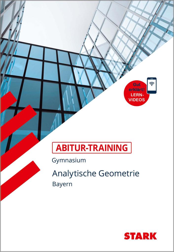 hugendubel Eberhard Endres: Abitur-Training - Mathematik Analytische Geometrie Bayern mit Videoanreicherung bei. Online bestellen oder in der Filiale abholen
