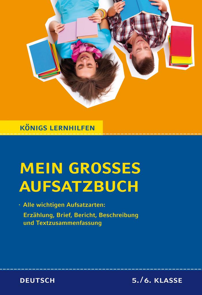 hugendubel Christine Friepes Annett Richter: Mein großes Aufsatzbuch - Deutsch 5./6. Klasse. bei. Online bestellen oder in der Filiale abholen