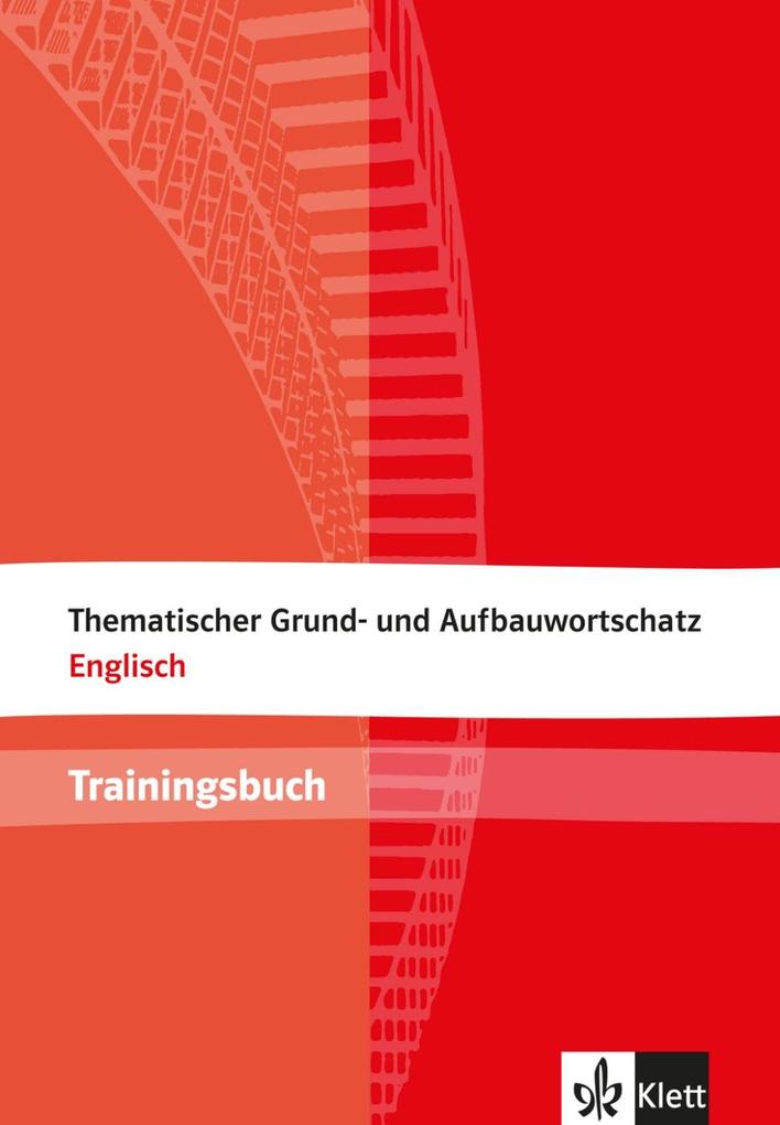hugendubel Thematischer Grund- und Aufbauwortschatz Englisch. Trainingsbuch bei. Online bestellen oder in der Filiale abholen