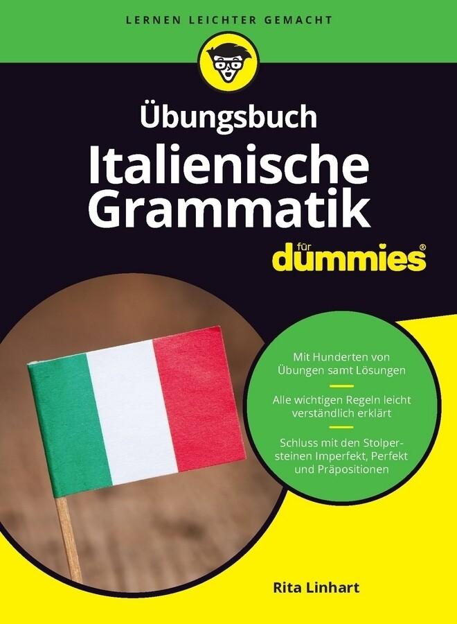 hugendubel Rita Linhart: Übungsbuch Italienische Grammatik für Dummies bei. Online bestellen oder in der Filiale abholen