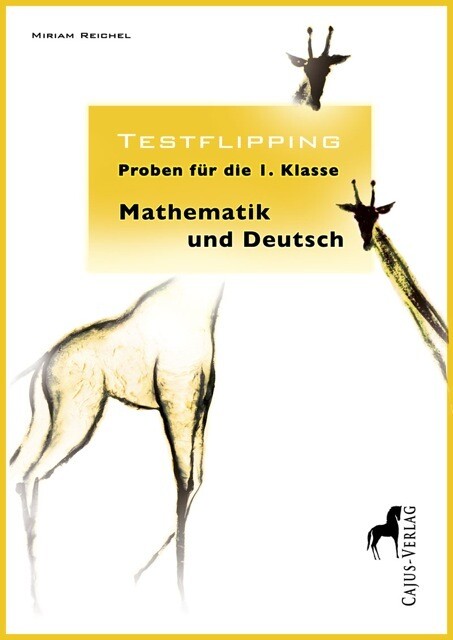 hugendubel Miriam Reichel: Testflipping. Proben für die 1. Klasse Mathematik und Deutsch bei. Online bestellen oder in der Filiale abholen Jubiläumsangebot