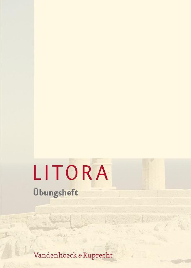 hugendubel Hubert Müller Ursula Blank-Sangmeister: Litora. Übungsheft bei. Online bestellen oder in der Filiale abholen