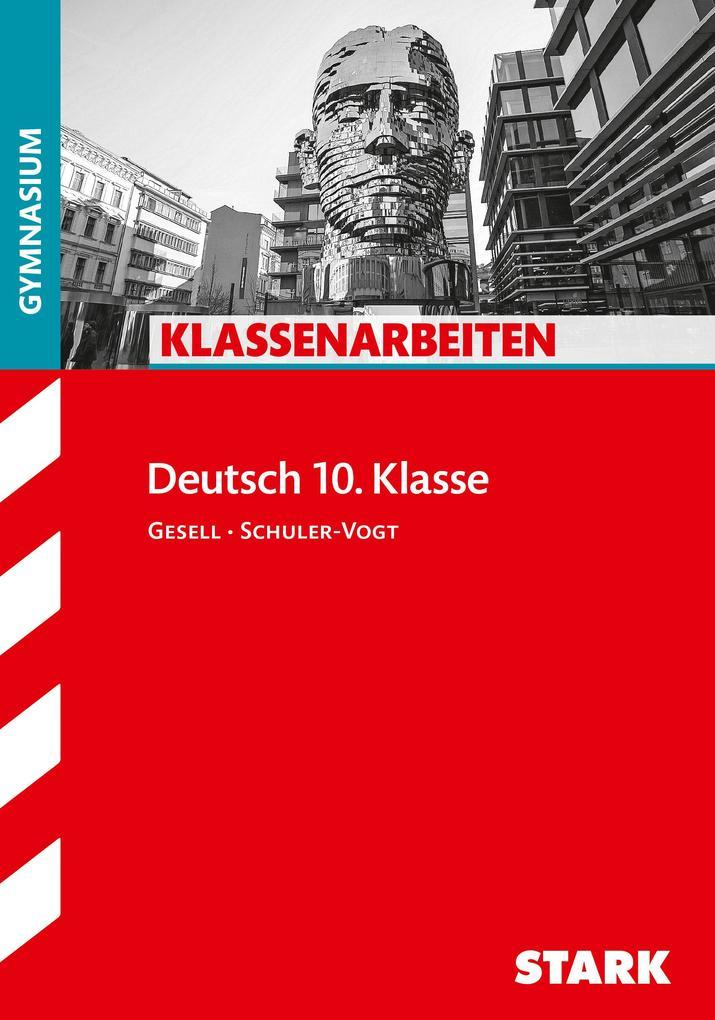 hugendubel Angelika Gesell Sibylle Schuler-Vogt: Klassenarbeiten Deutsch 10. Klasse Gymnasium bei. Online bestellen oder in der Filiale abholen
