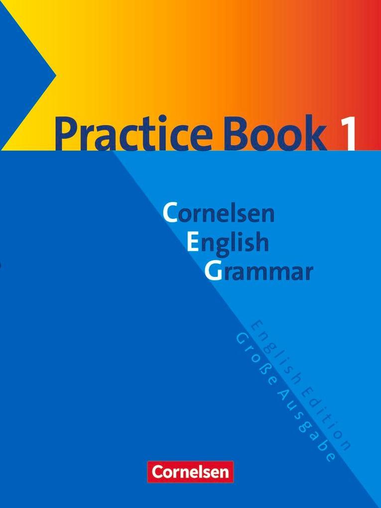 hugendubel Jennifer Seidl Hellmut Schwarz: Cornelsen English Grammar. Große Ausgabe. Practice Book 1 bei. Online bestellen oder in der Filiale abholen