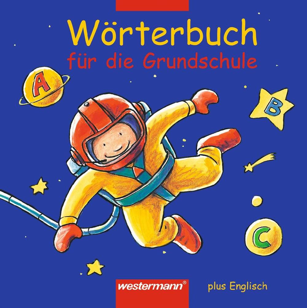 hugendubel Wörterbuch für die Grundschule plus Englisch bei. Online bestellen oder in der Filiale abholen