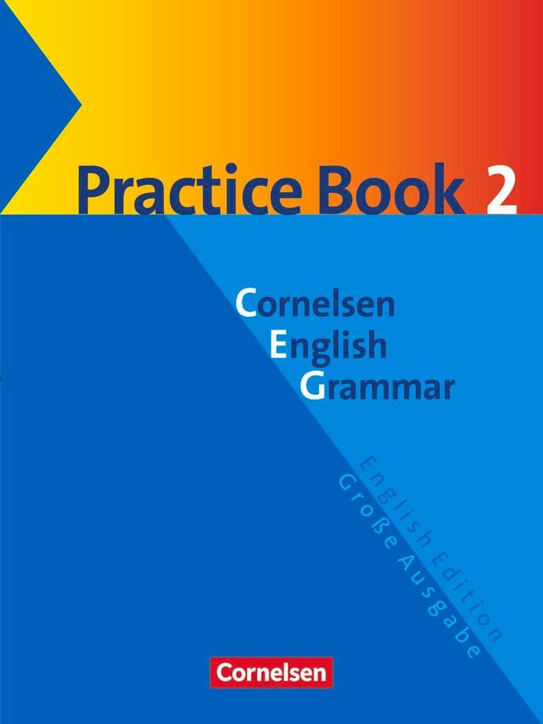 hugendubel Jennifer Seidl Hellmut Schwarz: Cornelsen English Grammar. Große Ausgabe. Practice Book 2 bei. Online bestellen oder in der Filiale abholen