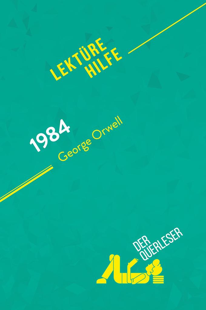 hugendubel Hadrien Seret Lucile Lhoste: 1984 von George Orwell (Lektürehilfe) bei. Online bestellen oder in der Filiale abholen