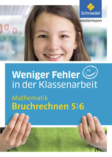 hugendubel Reinhold Kreutzkamp: Weniger Fehler in der Klassenarbeit. Mathematik Bruchrechnen 5/6 bei. Online bestellen oder in der Filiale abholen