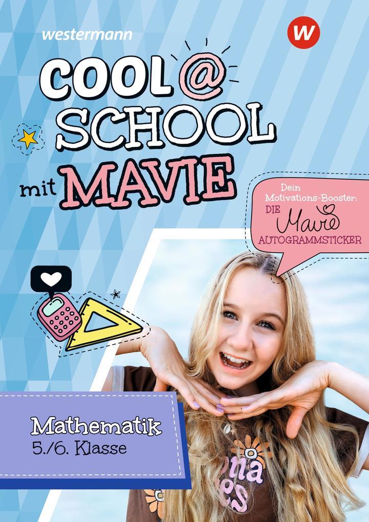 hugendubel Rainer Hild Mavie Noelle: Cool School mit MAVIE. Mathematik 5 / 6 bei. Online bestellen oder in der Filiale abholen
