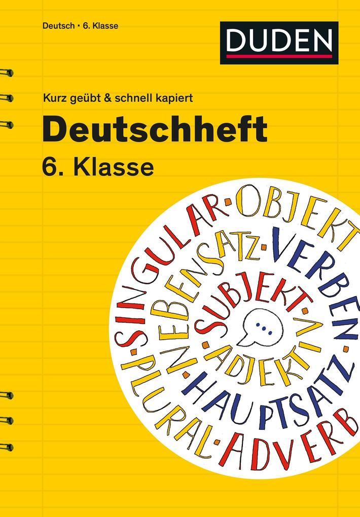 hugendubel Diethard Lübke: Deutschheft 6. Klasse - kurz geübt & schnell kapiert bei. Online bestellen oder in der Filiale abholen 50% Rabatt mit kostenlosem Versand