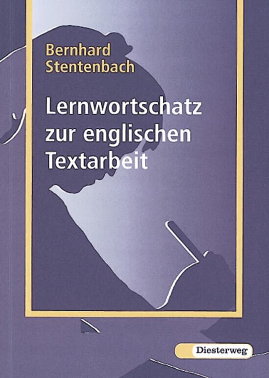 hugendubel Bernhard Stentenbach: Lernwortschatz zur englischen Textarbeit bei. Online bestellen oder in der Filiale abholen Rabatte dieses Monats