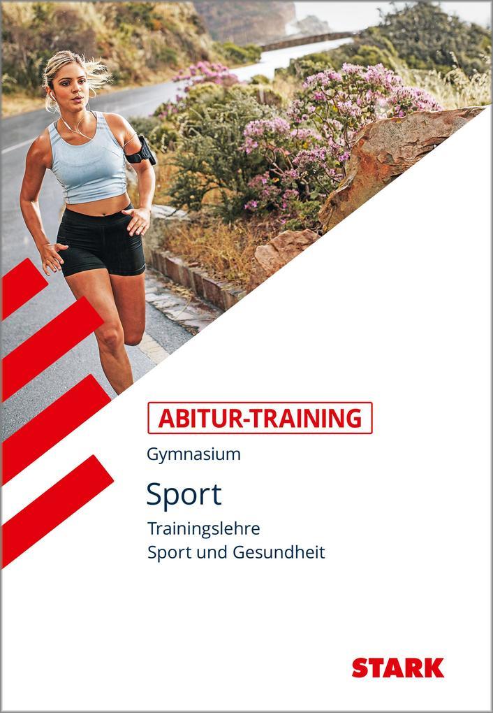 hugendubel Wolfram Peters: Abitur-Training Sport. Trainingslehre. Leistungskurs bei. Online bestellen oder in der Filiale abholen