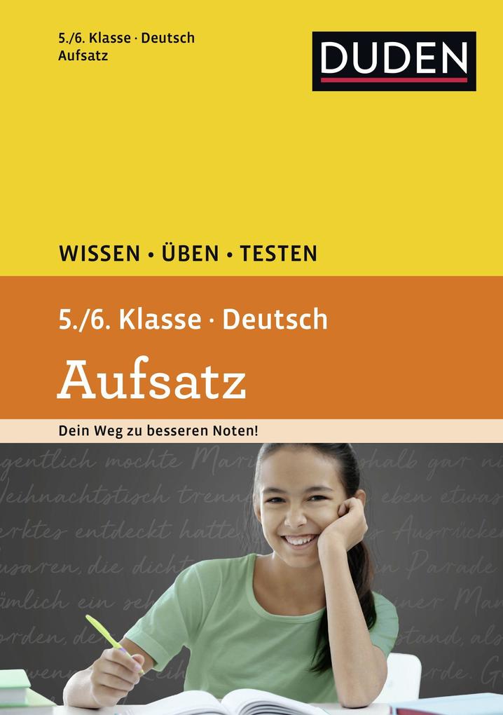 hugendubel Elke Spitznagel: Wissen - Üben - Testen: Deutsch - Aufsatz 5./6. Klasse bei. Online bestellen oder in der Filiale abholen
