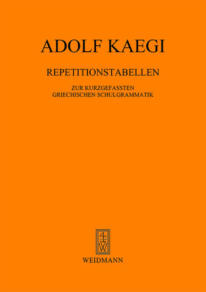 hugendubel Adolf Kaegi: Repetitionstabellen zur kurzgefassten Griechischen Schulgrammatik bei. Online bestellen oder in der Filiale abholen