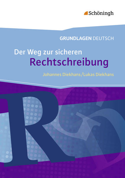 hugendubel Johannes Diekhans Lukas Diekhans: Grundlagen Deutsch. Der Weg zur sicheren Rechtschreibung. Neubearbeitung bei. Online bestellen oder in der Filiale abholen