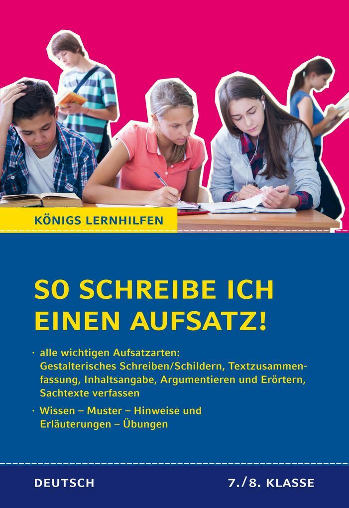 hugendubel Eckehart Weiß Regina Burger: So schreibe ich einen Aufsatz 7./8. Klasse. bei. Online bestellen oder in der Filiale abholen